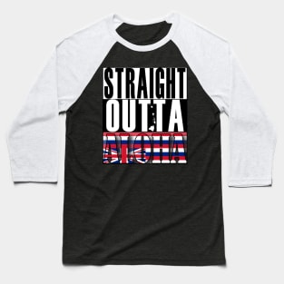 Straight Outta Aloha by Hawaii Nei All Day Baseball T-Shirt